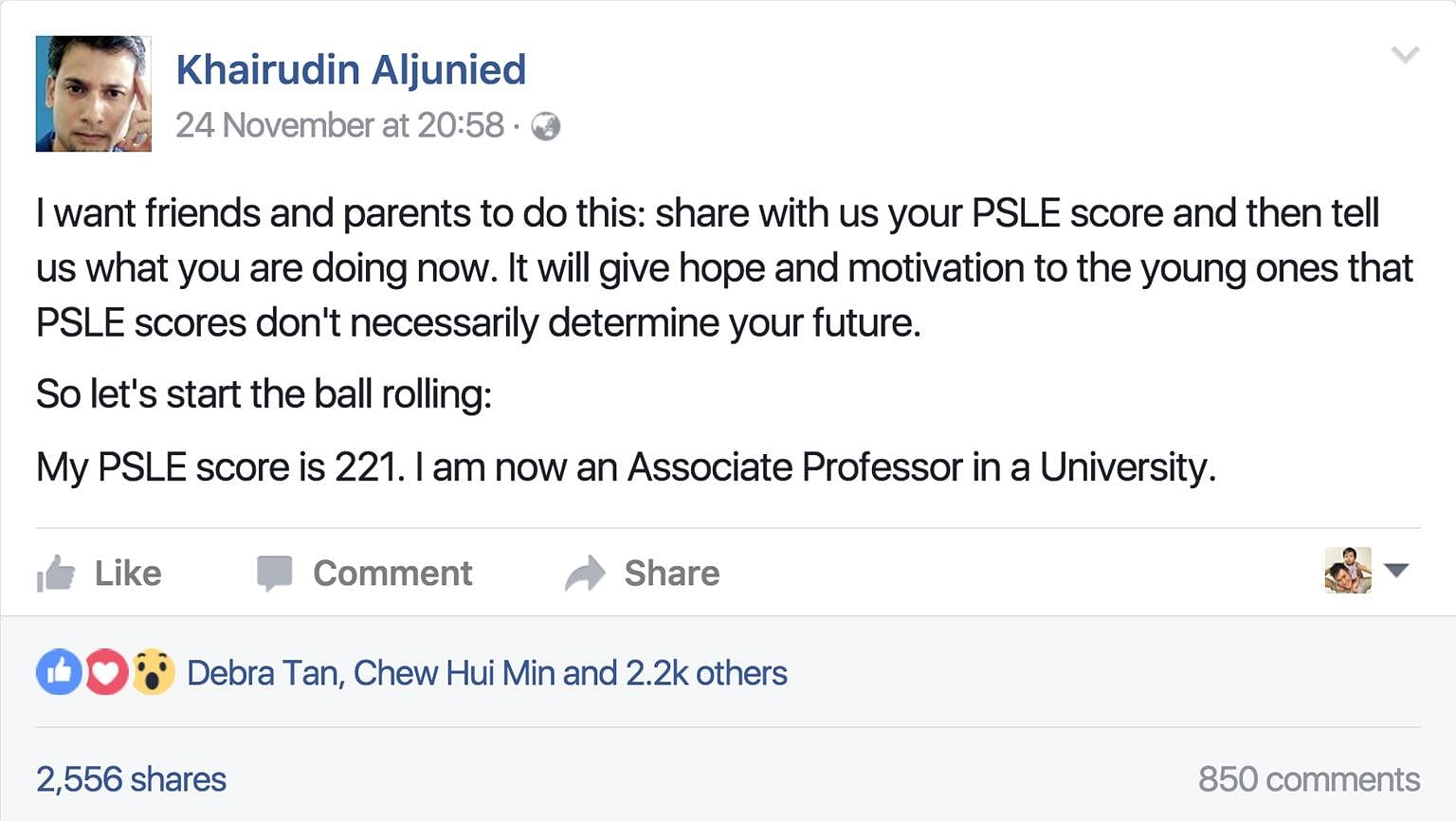 Facebook user Khairudin Aljunied urged friends and parents to share their PSLE scores and their current occupation. The aim is to tell pupils that exam results do not necessarily reflect what they are capable of achieving in life. People have been po