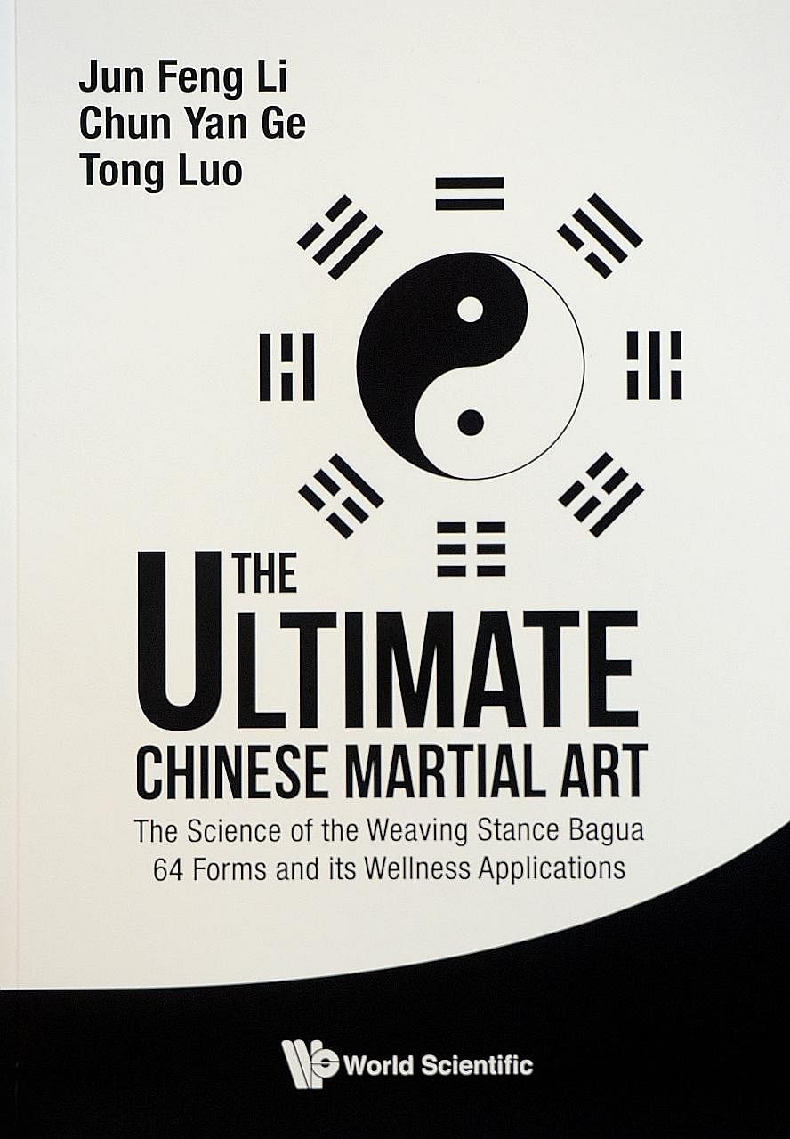 Wushu coach Li Junfeng wrote The Ultimate Chinese Martial Art (below) with a physicist with more than 40 years of martial arts training and his student, a national bagua champion in China.