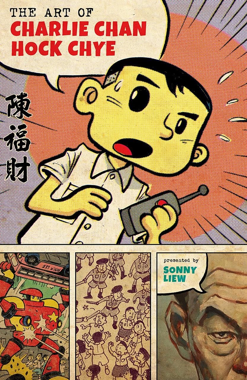 The Art Of Charlie Chan Hock Chye by Sonny Liew (left) is a satirical retelling of Singapore's journey to nationhood through the eyes of a fictional comic artist.