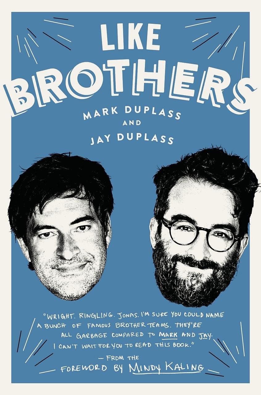 Like Brothers (above), published this month, looks at how film-makers Jay (top left) and Mark Duplass built a lifelong partnership.
