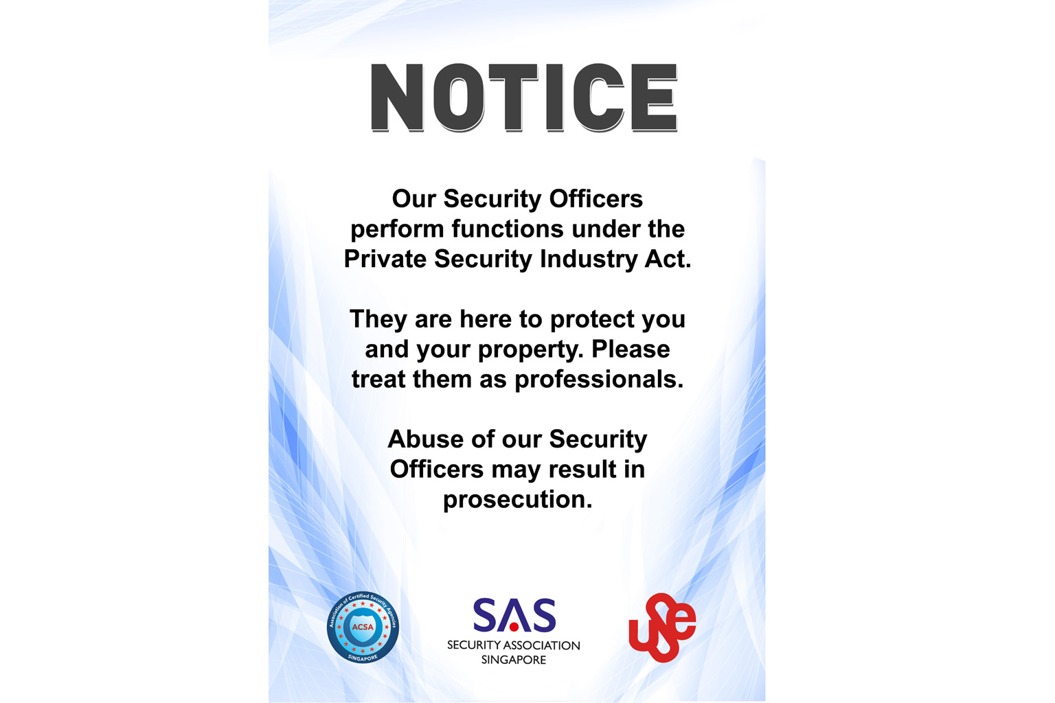 The Security Industry Council will be displaying this decal at locations where security officers are deployed to advocate against the abuse of security officers.