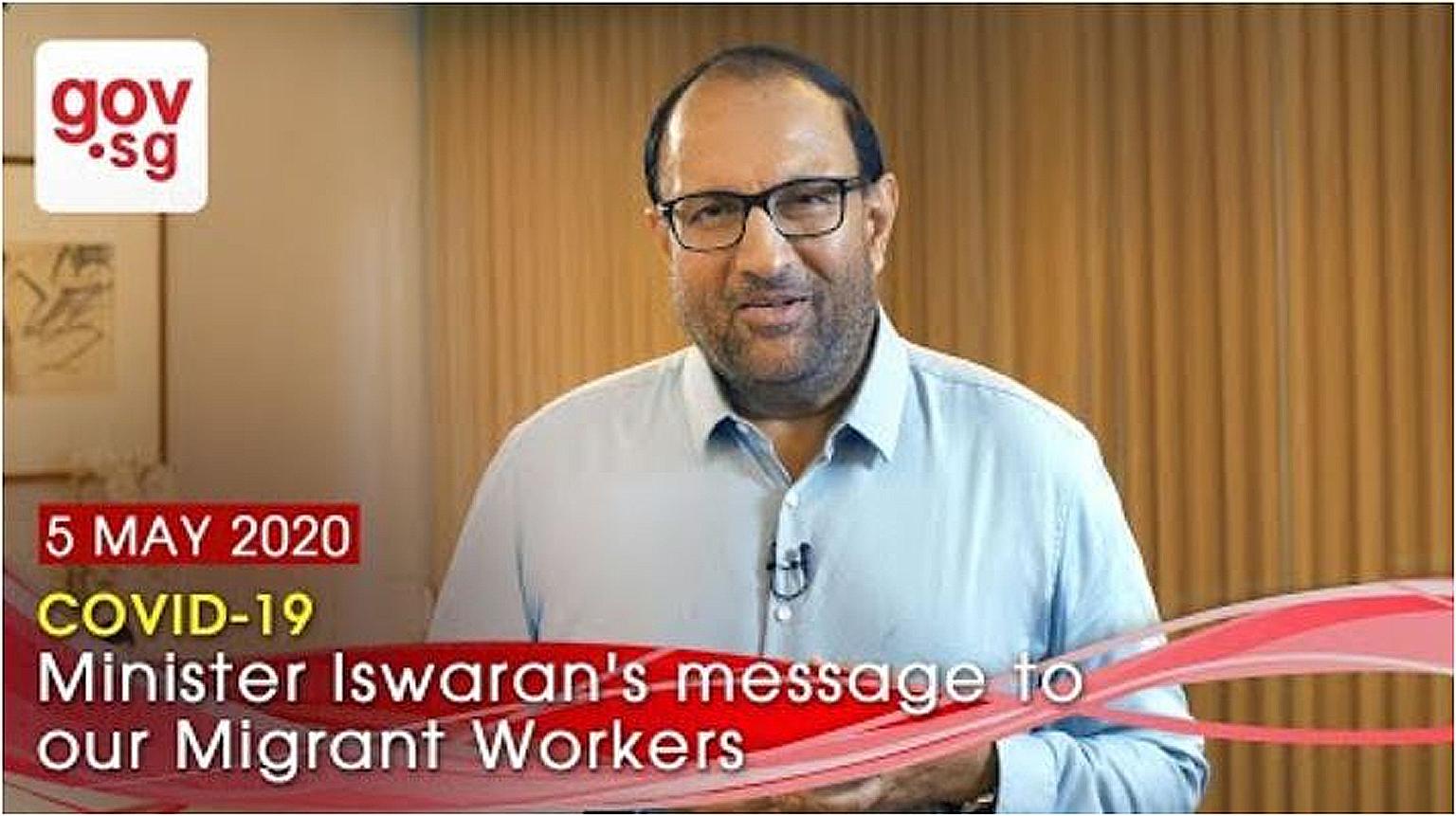 Minister for Communications and Information S. Iswaran spoke in Tamil in a video to migrant workers. Another version was dubbed in Bengali.