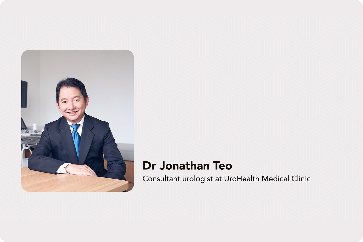 Dr Jonathan Teo Consultant urologist at UroHealth Medical Clinic