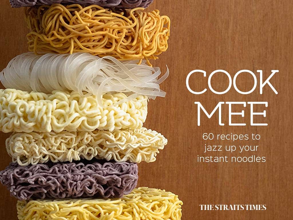 Cook Mee: 60 Ways To Jazz Up Your Instant Noodles 