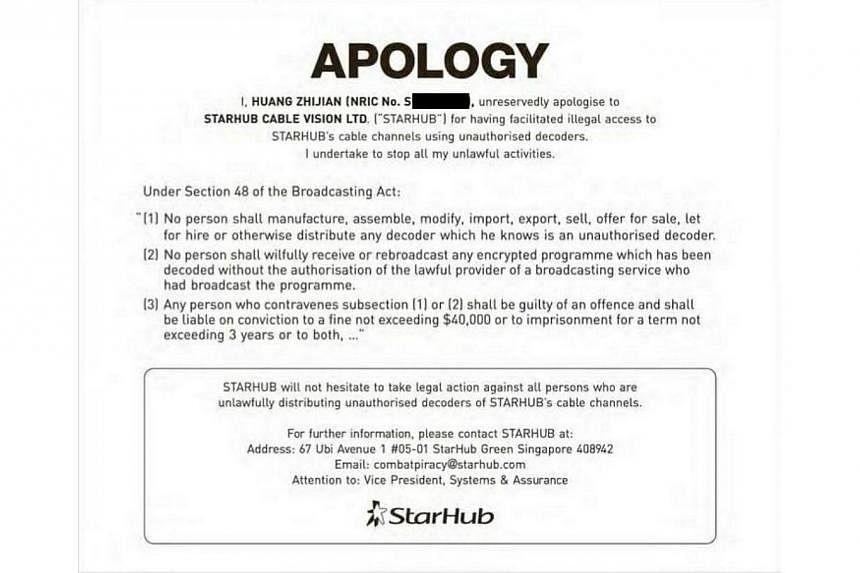 A man has issued a public apology to StarHub today for "having facilitated illegal access" to its cable channels using "unauthorised decoders". -- PHOTO: SCREEN CAPTURE