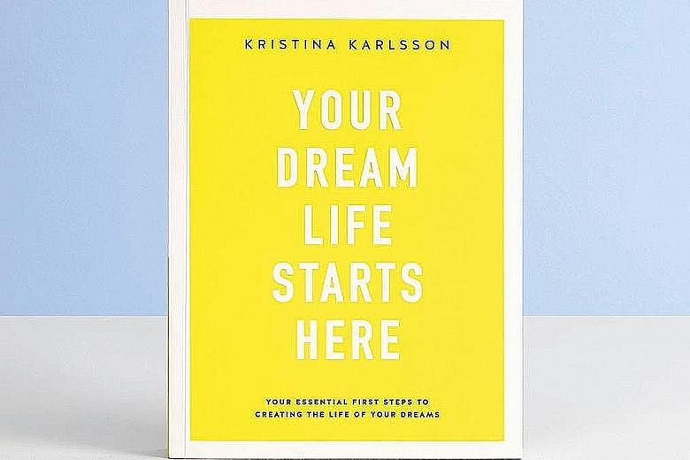  Kikki.K founder Kristina Karlsson's book Your Dream Life Starts Here (above) contains life lessons and experiences as well as exercises to help people find their passions and take control of their lives.