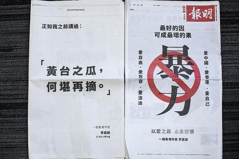Advertisements placed by Hong Kong's richest man, billionaire Li Ka Shing, in the South China Morning Post (left) and Mingpao newspapers yesterday calling for a stop to the strife that has gripped the city. Unlike some of his peers, though, he stoppe