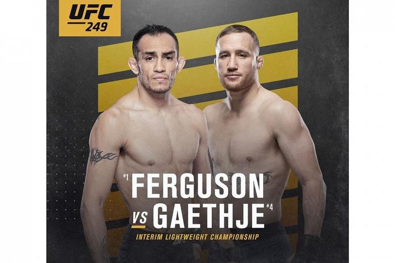 Americans Tony Ferguson and Justin Gaethje will face off in the main event of UFC 249 on April 18, after attempts to match the former against Khabib Nurmagomedov came to nought for the fifth time.