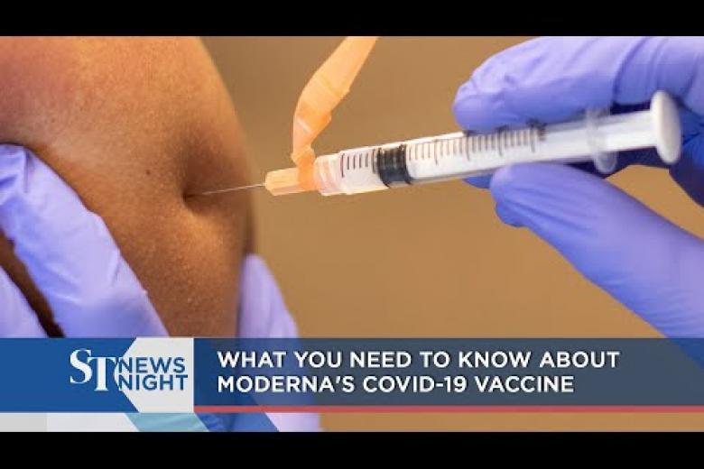 ST News Night: What you need to know about Moderna's Covid-19 vaccine ...
